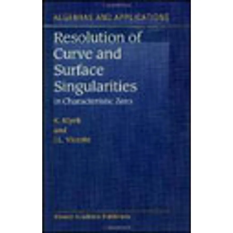 RESOLUTION OF CURVE AND SURFACE SINGULARITIES