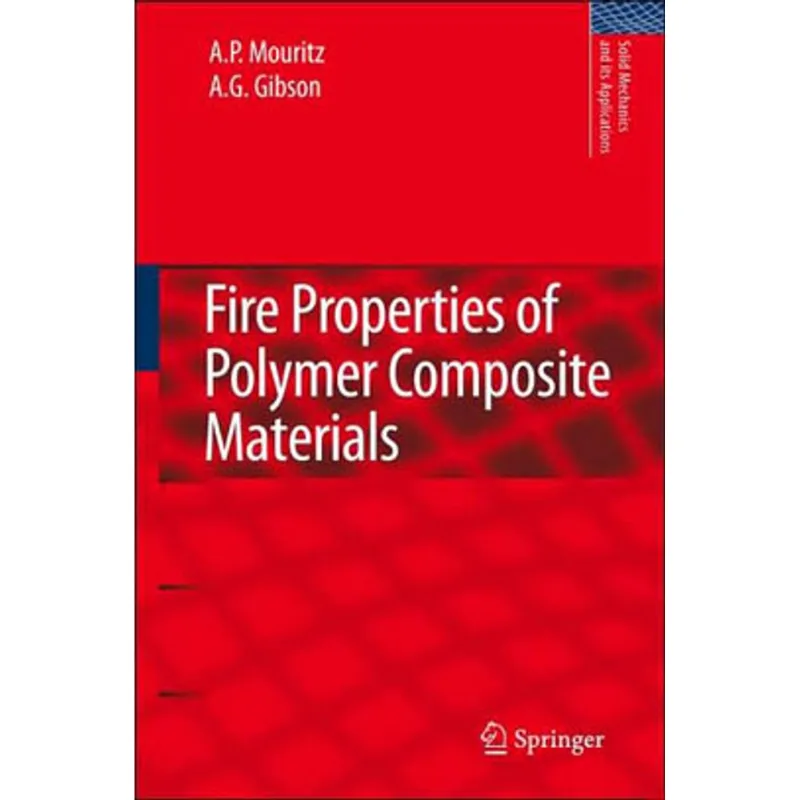 FIRE PROPERTIES OF POLYMER COMPOSITE MATERIALS