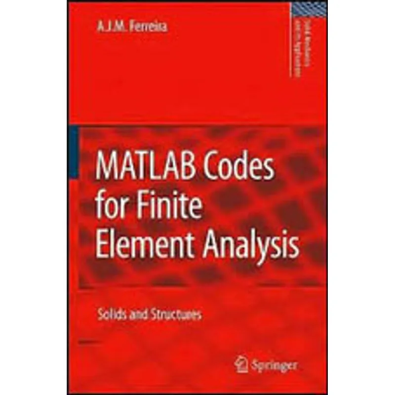 MATLAB CODES FOR FINITE ELEMENT ANALYSIS