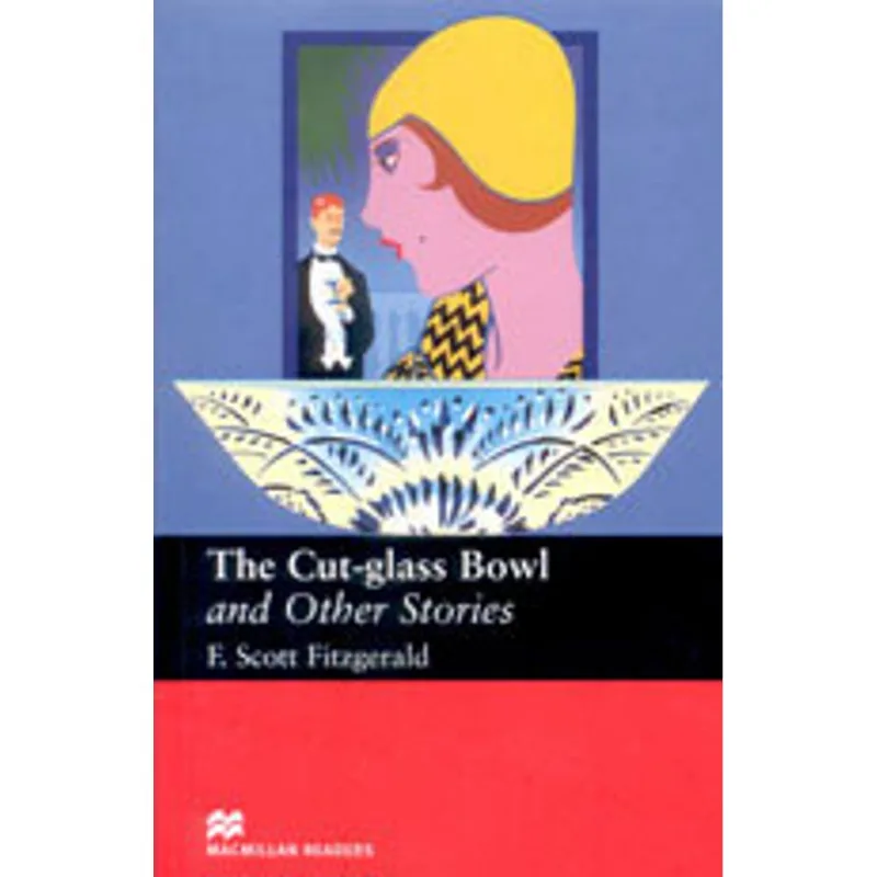 CUT GLASS BOWL AND OTHER STORIES, THE