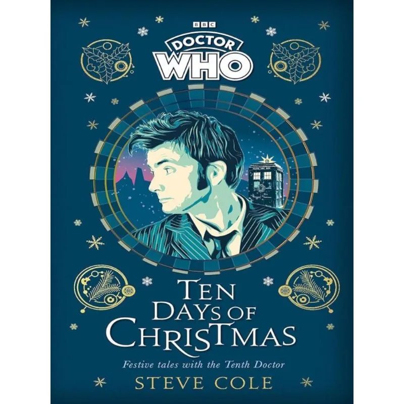 DOCTOR WHO - TEN DAYS OF CHRISTMAS FESTIVE TALES WITH THE TENTH DOCTOR