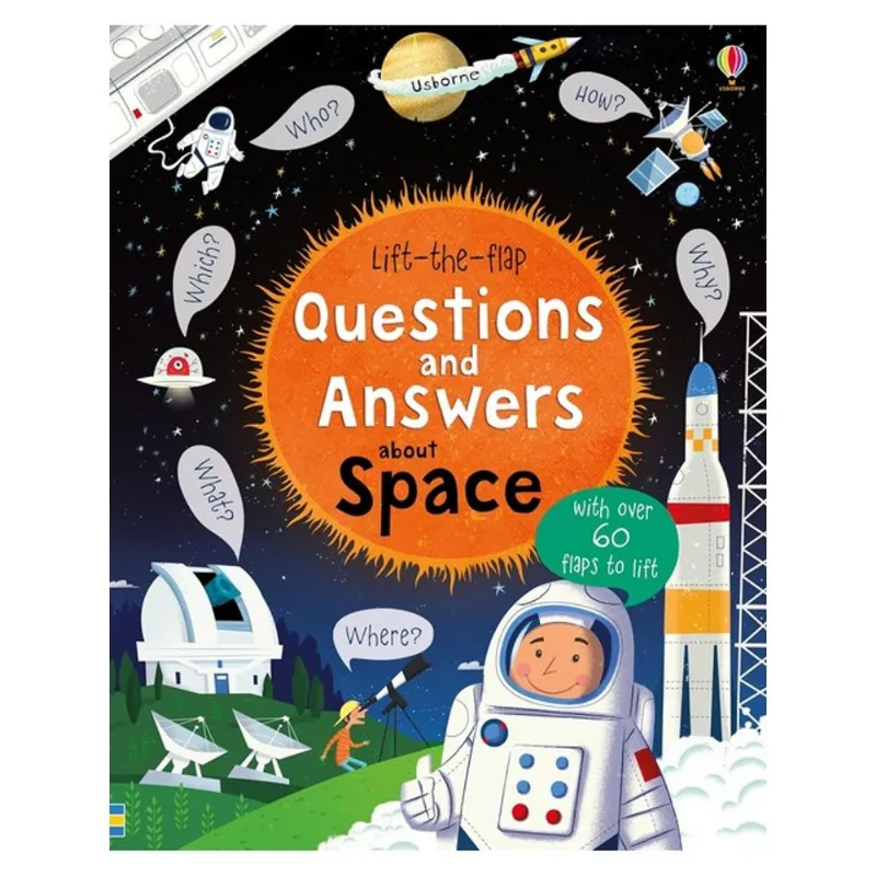LIFT-THE-FLAP QUESTIONS AND ANSWERS ABOUT SPACE