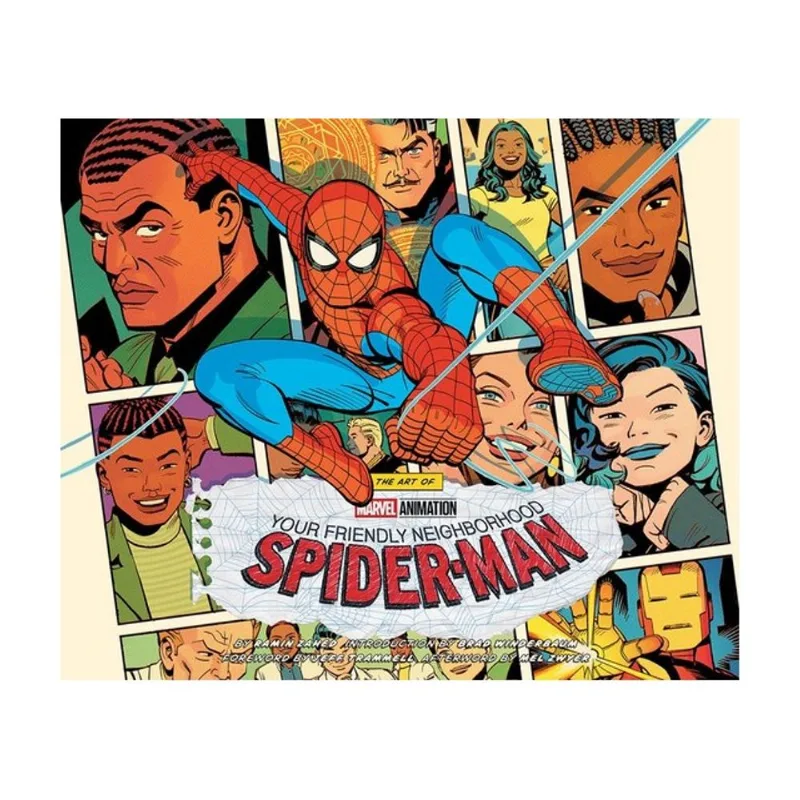 THE ART OF MARVEL ANIMATION'S YOUR FRIENDLY NEIGHBORHOOD SPIDER-MAN