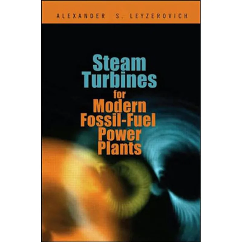 STEAM TURBINES FOR MODERN FOSSIL FUEL POWER PLANTS