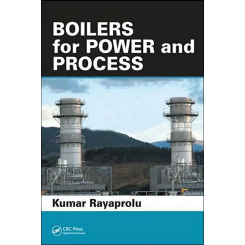 BOILERS FOR POWER AND PROCESS
