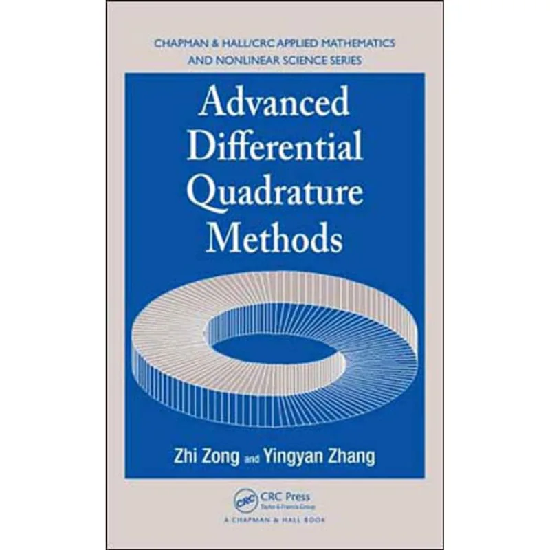 ADVANCED DIFFERENTIAL QUADRATURE METHODS