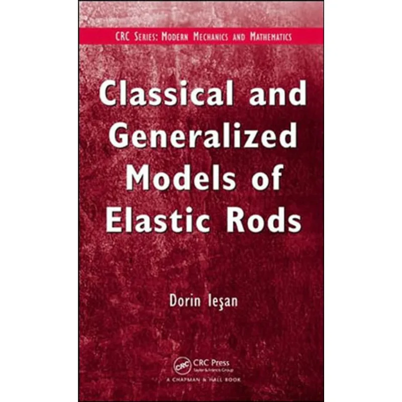 CLASSICAL AND GENERALIZED MODELS OF ELASTIC RODS
