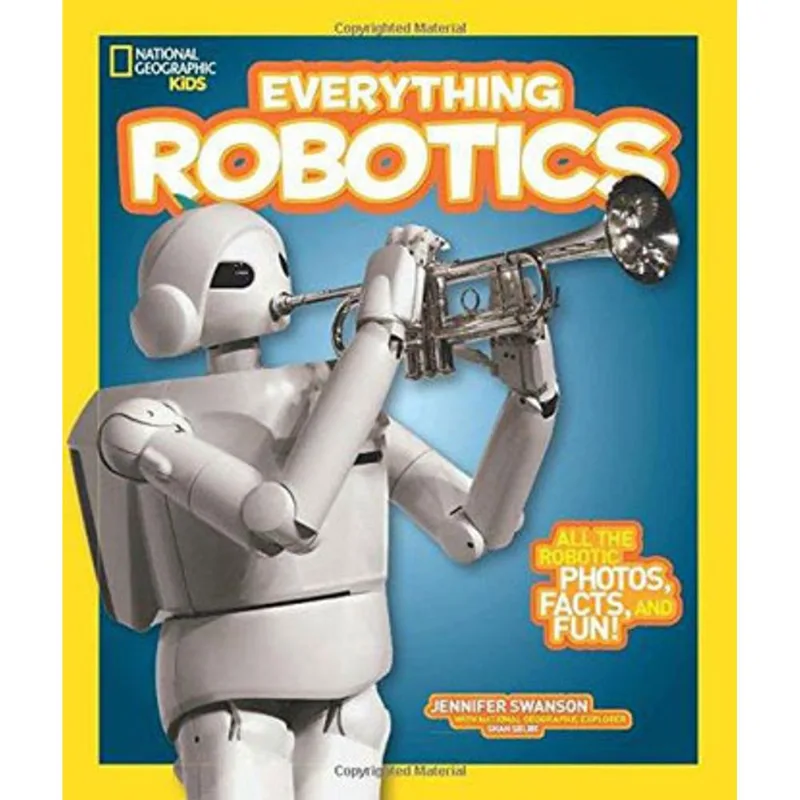 NATIONAL GEOGRAPHIC KIDS EVERTHING ROBOTICS