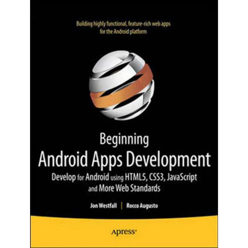 BEGINNING ANDROID WEB APPS DEVELOPMENT