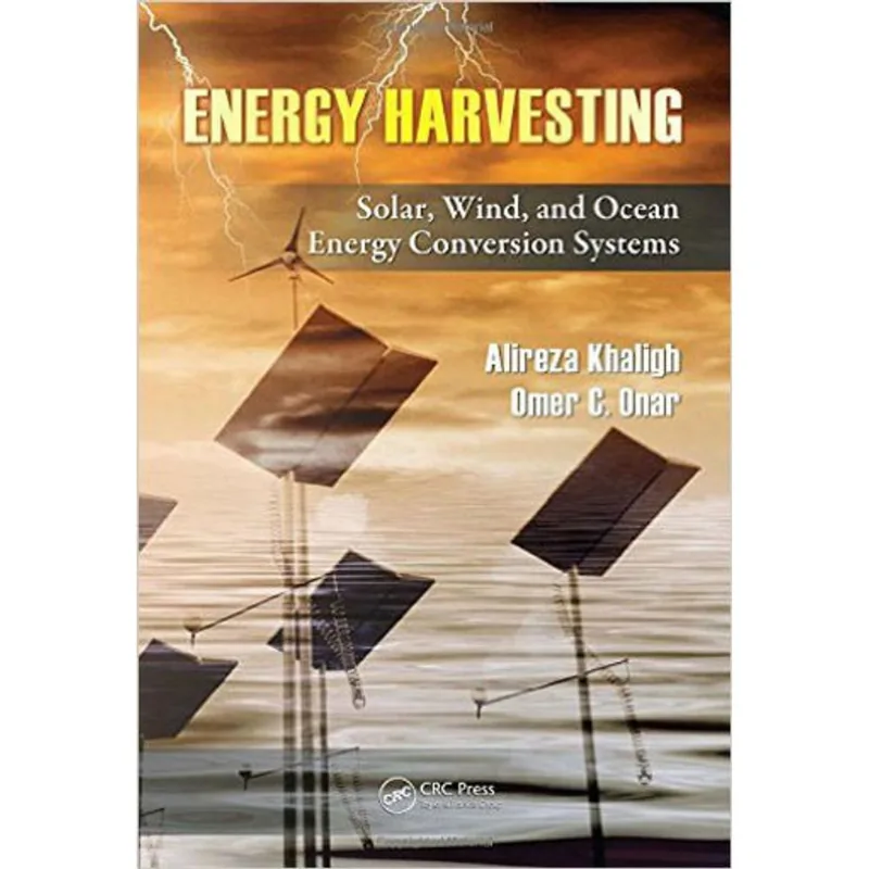 ENERGY HARVESTING - SOLAR, WIND, AND OCEAN ENERGY CONVERSION SYSTEMS