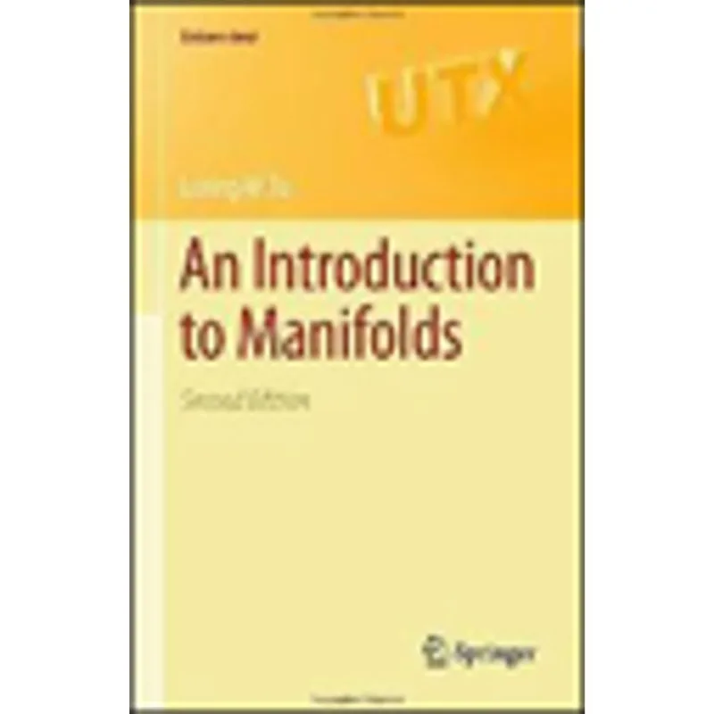 INTRODUCTION TO MANIFOLDS, AN