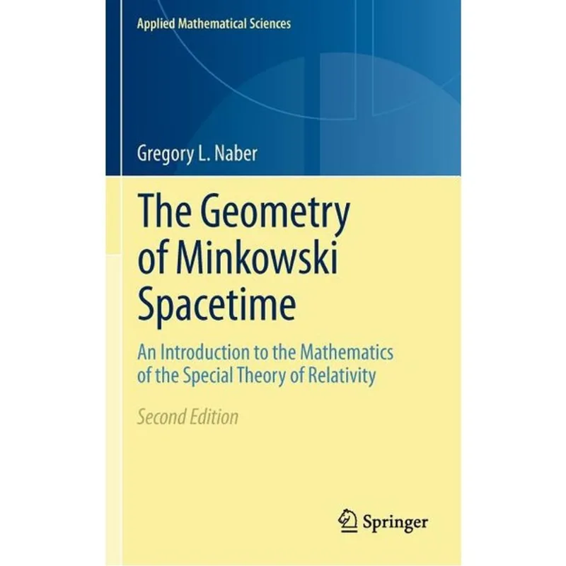 THE GEOMETRY OF MINKOWSKI SPACETIME
