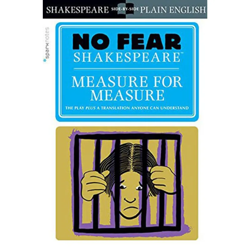 MEASURE FOR MEASURE - NO FEAR SHAKESPEARE