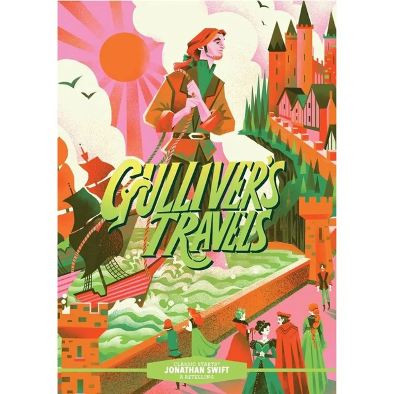 CLASSIC STARTS - GULLIVER’S TRAVELS