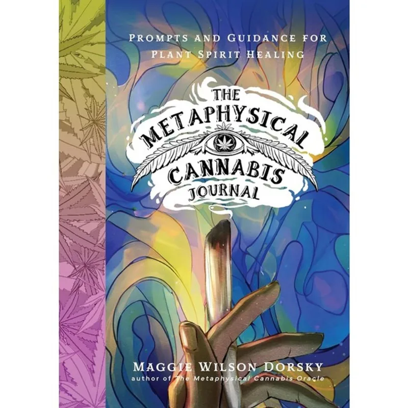 THE METAPHYSICAL CANNABIS JOURNAL