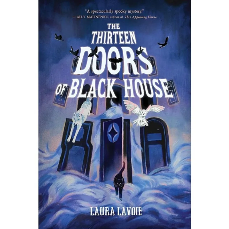 THE THIRTEEN DOORS OF BLACK HOUSE
