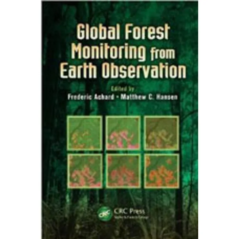 GLOBAL FOREST MONITORING FROM EARTH OBSERVATION