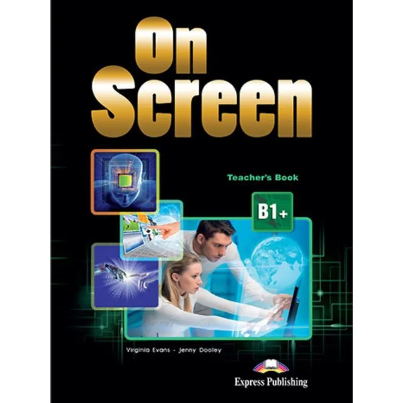 ON SCREEN B1+ TEACHER'S BOOK REVISED (INTERNATIONAL)