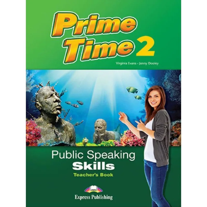 PRIME TIME 2 PUBLIC SPEAKING SKILLS TEACHER'S BOOK (INTERNATIONAL)