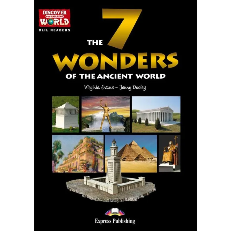 THE 7 WONDERS OF THE ANCIENT WORLD (DISCOVER OUR AMAZING WORLD) READER (WITH DIGIBOOKS APP)