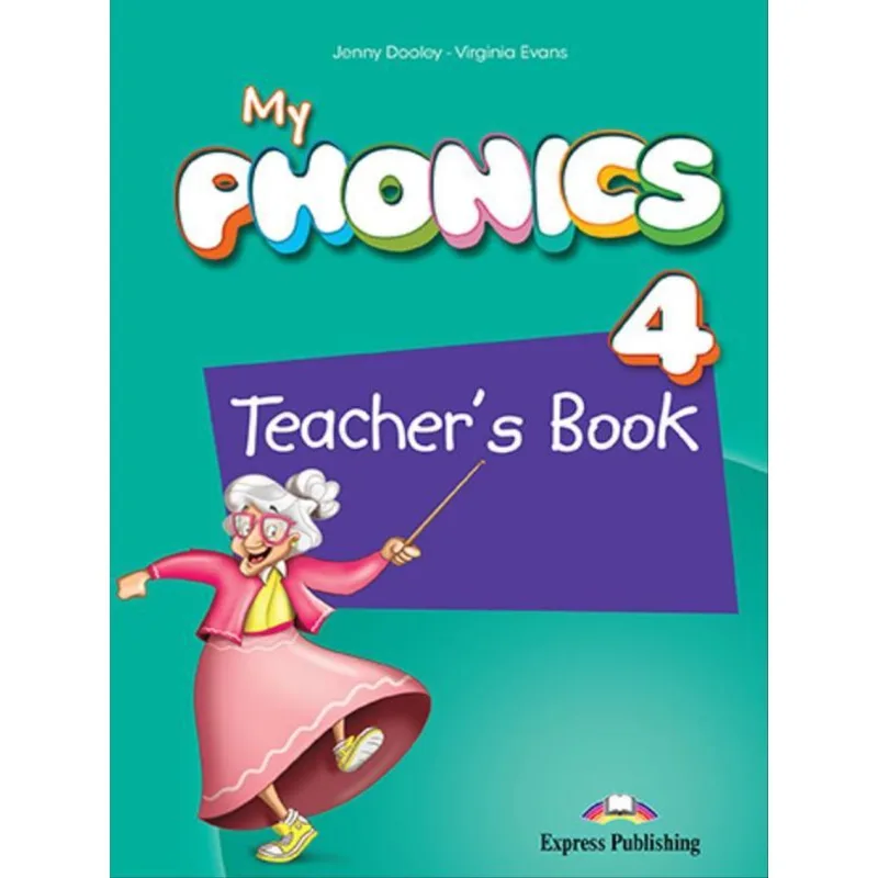 MY PHONICS 4 THE ALPHABET TEACHER'S BOOK (WITH CROSS-PLATFORM APP.) (INTERNATIONAL)
