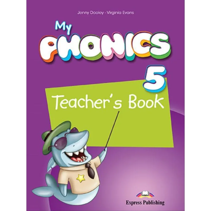 MY PHONICS 5 THE ALPHABET TEACHER'S BOOK (WITH CROSS-PLATFORM APP.) (INTERNATIONAL)