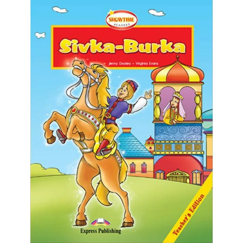 SIVKA BUR?A TEACHER'S BOOK WITH CROSS-PLATFORM APP. (SHOWTIME - LEVEL 2)