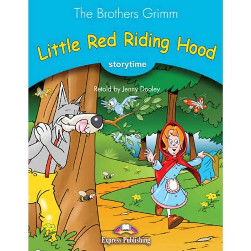 LITTLE RED RIDING HOOD - PUPIL'S BOOK WITH CROSS-PLATFORM APPLICATION