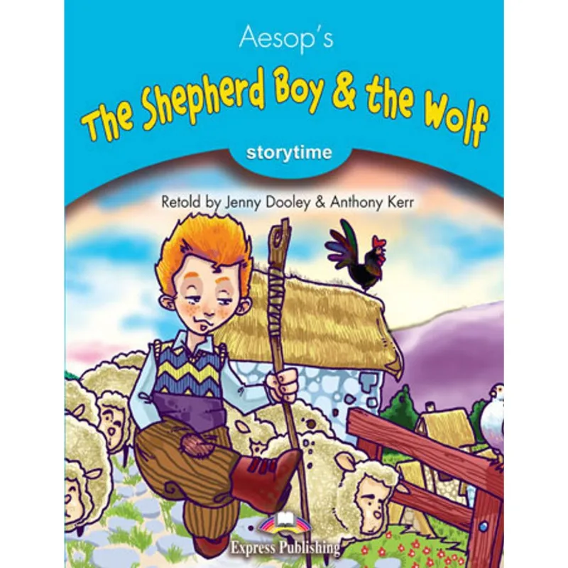 SHEPHERD BOY & THE WOLF, THE - PUPIL'S BOOK WITH CROSS-PLATFORM APPLICATION