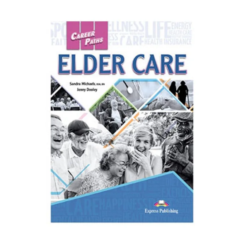 CAREER PATHS ELDER CARE - STUDENT'S BOOK WITH DIGIBOOK APPLICATION
