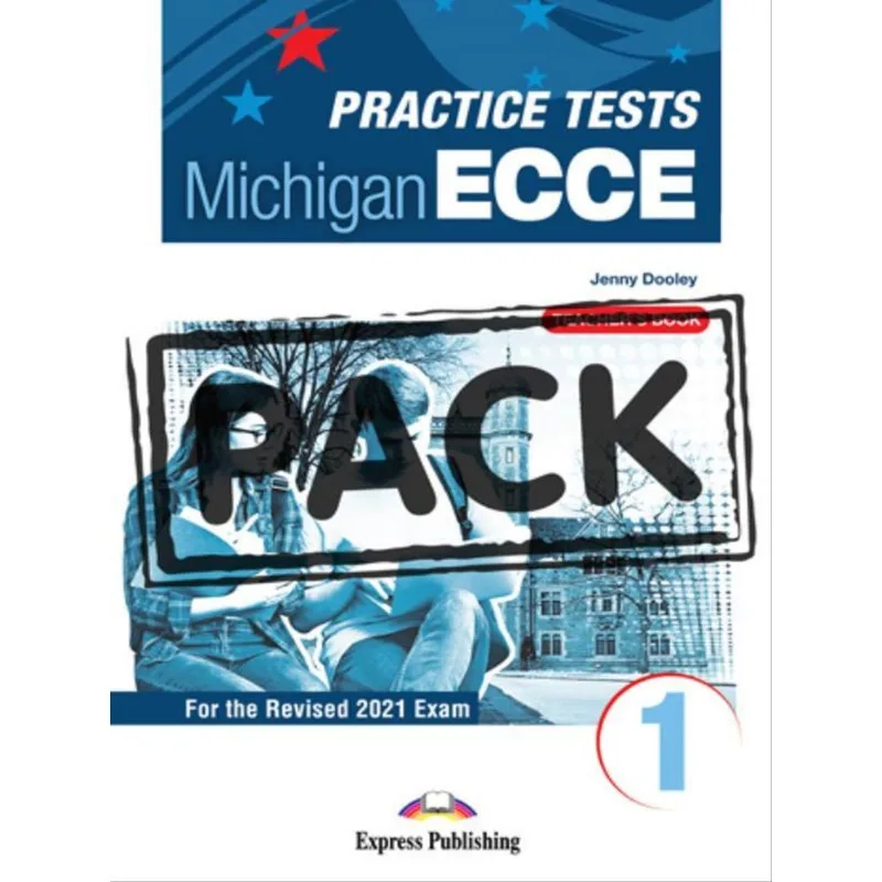 NEW PRACTICE TESTS FOR THE MICHIGAN ECCE 1 (2021 EXAM) TEACHER'S BOOK (WITH DIGIBOOK APP)