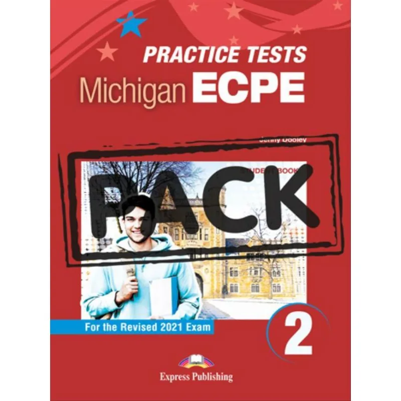 NEW PRACTICE TESTS FOR THE MICHIGAN ECPE 2 (2021 EXAM) STUDENT BOOK (WITH DIGIBOOK APP)
