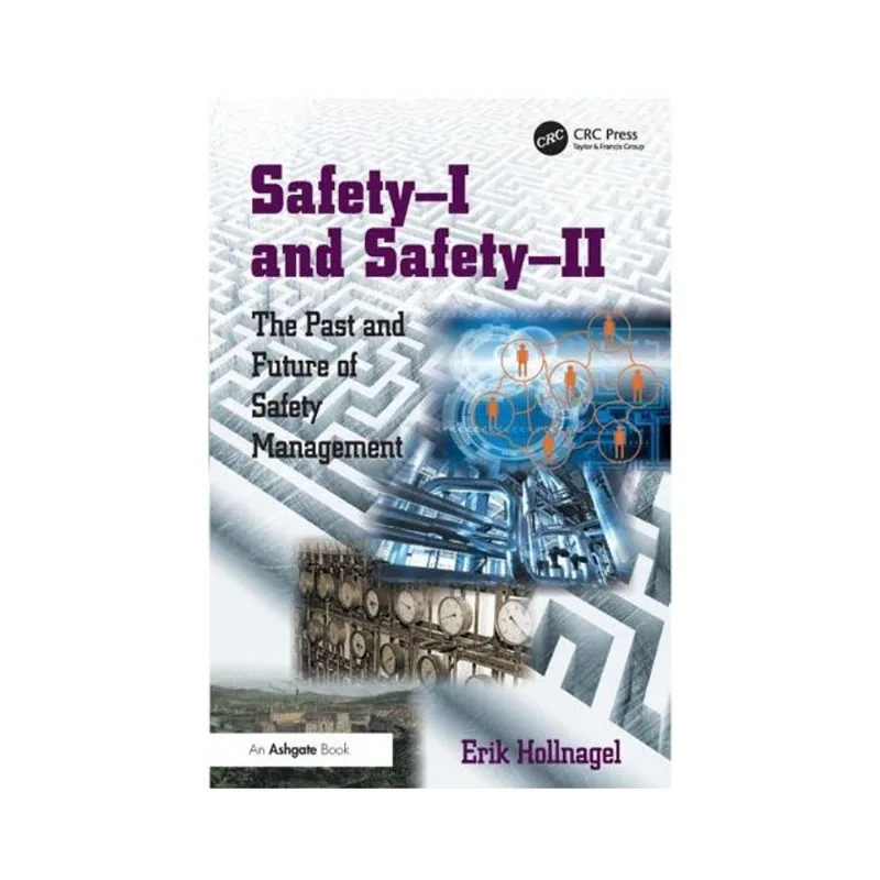SAFETY-I AND SAFETY-II