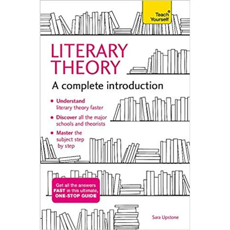 LITERARY THEORY - A COMPLETE INTRODUCTION
