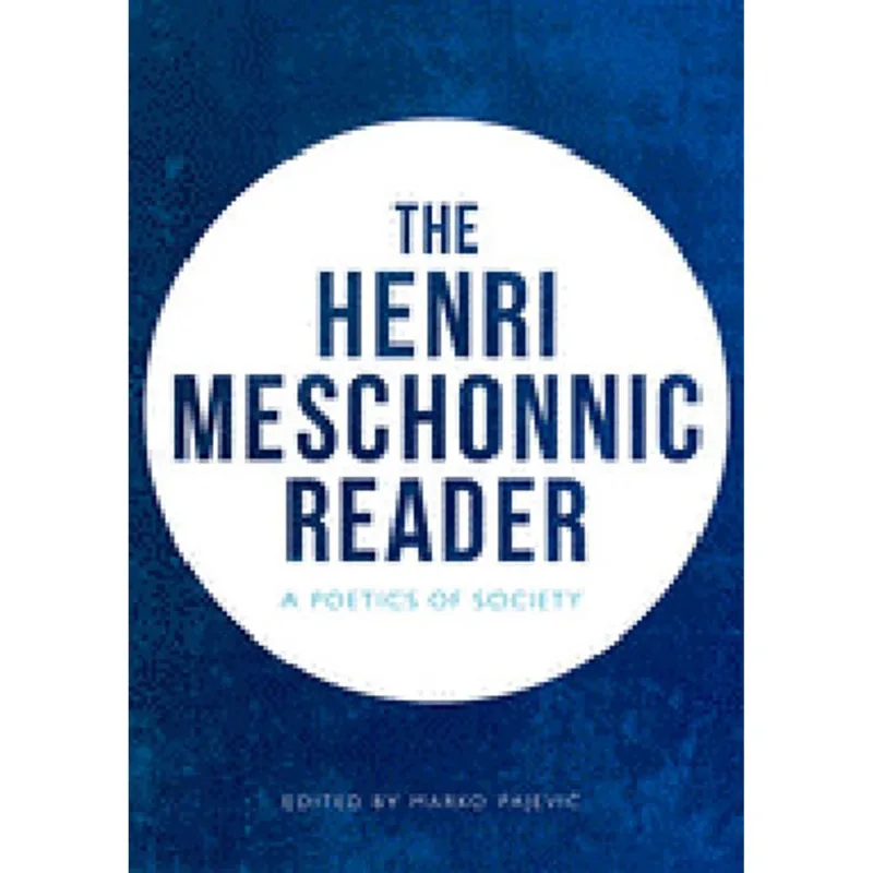 THE HENRI MESCHONNIC READER