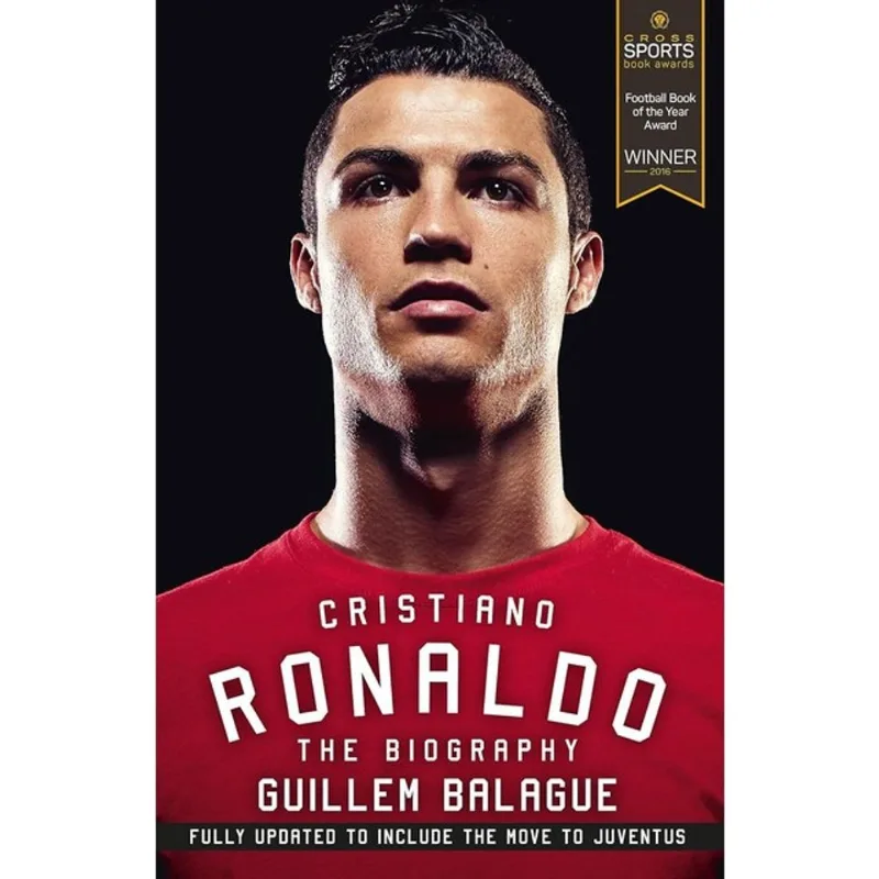 CRISTIANO RONALDO - THE BIOGRAPHY