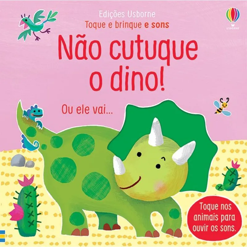Não Cutuque O Dino - Toque E Brinque Com Sons