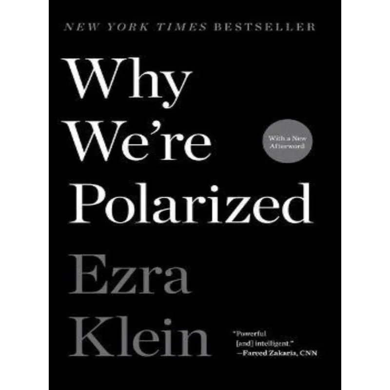 WHY WE'RE POLARIZED