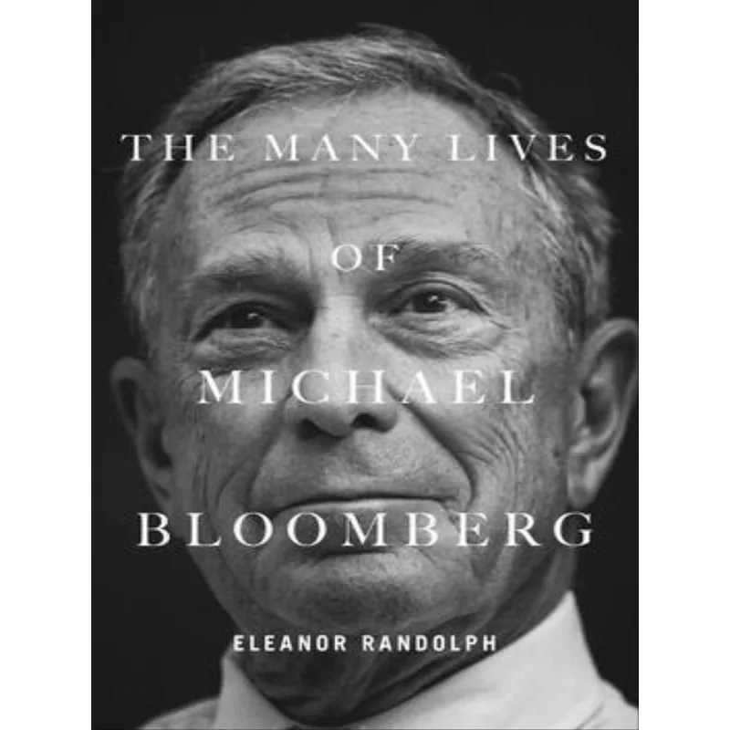 THE MANY LIVES OF MICHAEL BLOOMBERG