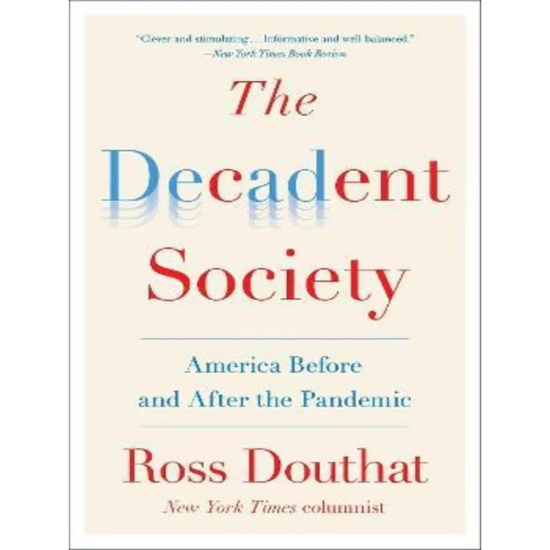 THE DECADENT SOCIETY