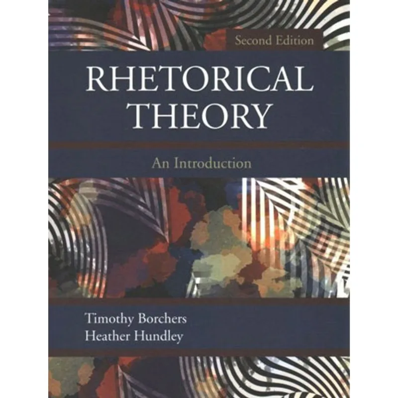 RHETORICAL THEORY - AN INTRODUCTION