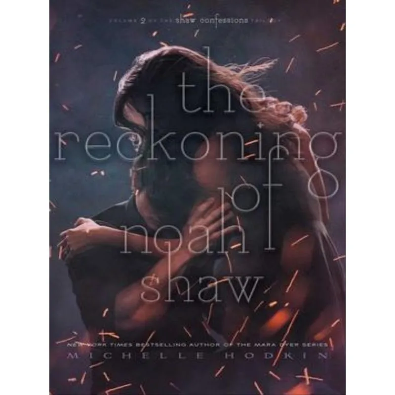 THE RECKONING OF NOAH SHAW - VOL. 2