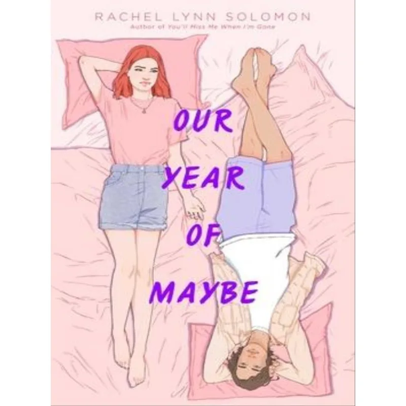 OUR YEAR OF MAYBE