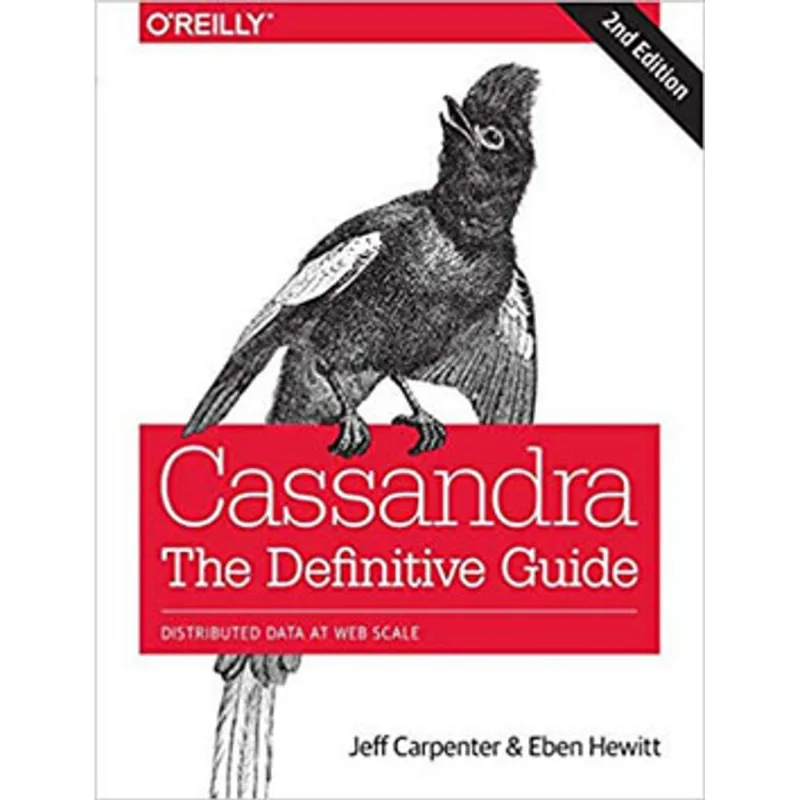 CASSANDRA - THE DEFINITIVE GUIDE - DISTRIBUTED DATA AT WEB SCALE