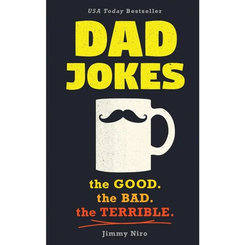 DAD JOKES - GOOD, CLEAN FUN FOR ALL AGES!