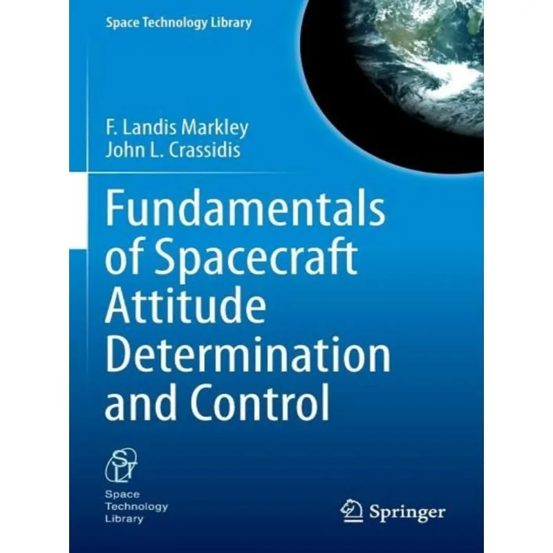 UNDAMENTALS OF SPACECRAFT ATTITUDE DETERMINATION AND CONTROL - 2014