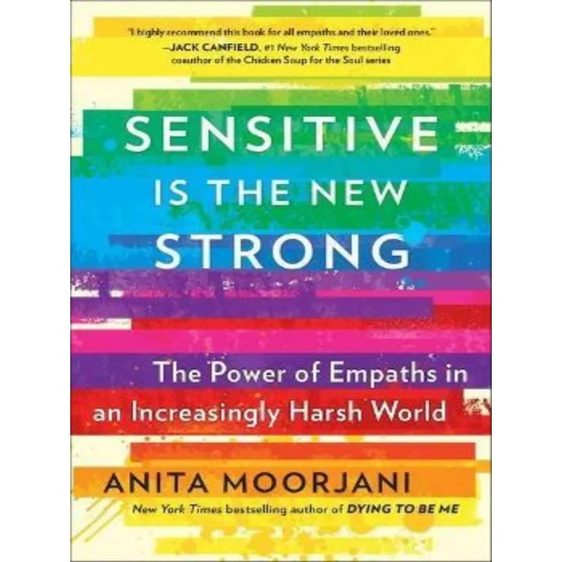 SENSITIVE IS THE NEW STRONG