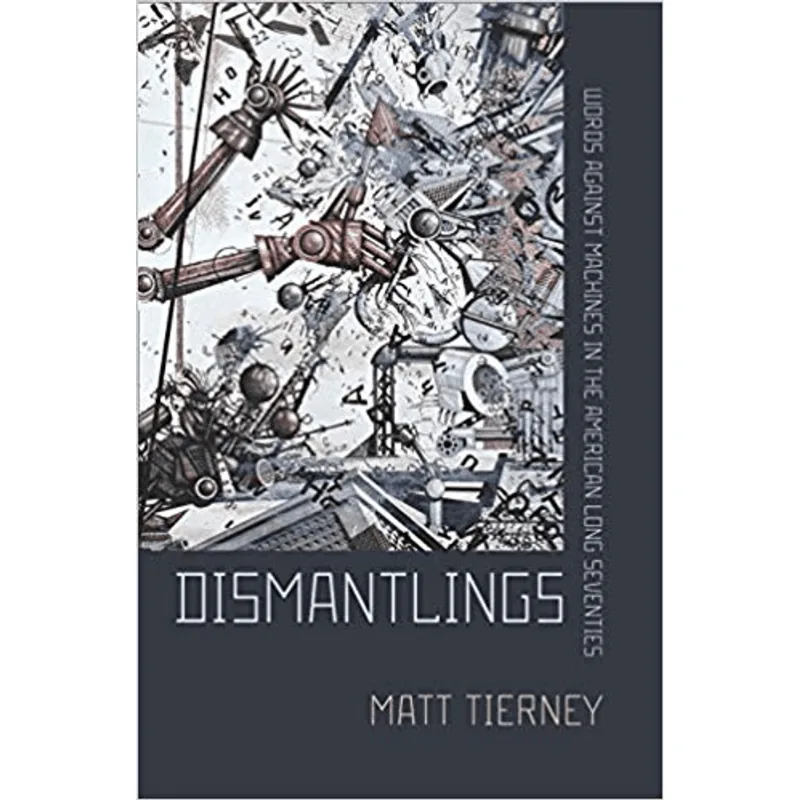 DISMANTLINGS