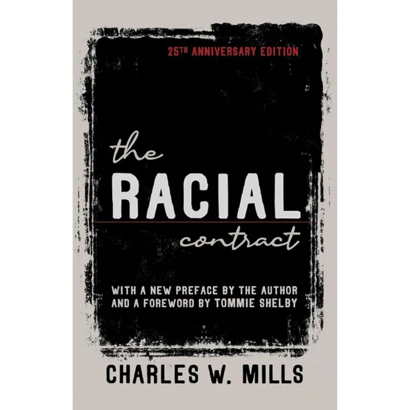 THE RACIAL CONTRACT