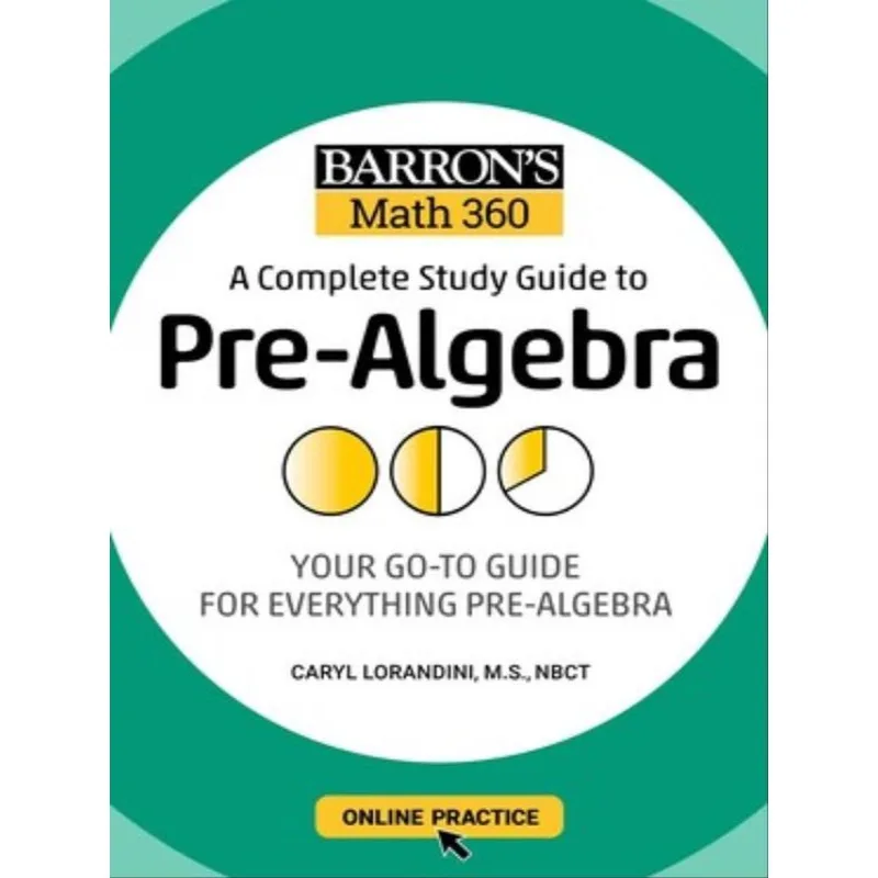 A COMPLETE STUDY GUIDE TO PRE-ALGEBRA